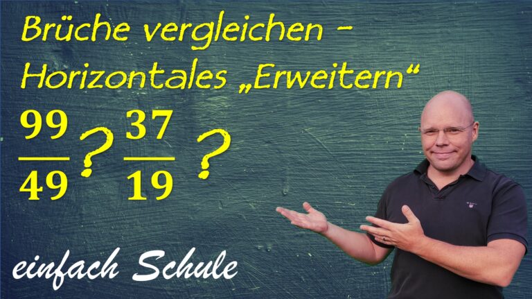 Brüche vergleichen – horizontales Erweitern des Nenners