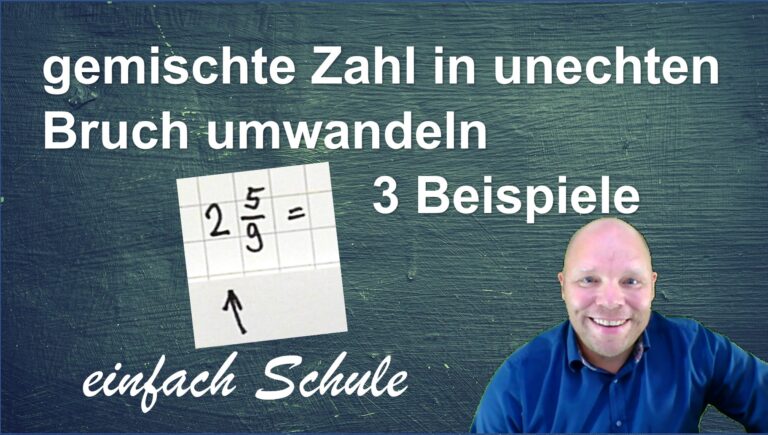 Gemischte Zahl in einen unechten Bruch umwandeln